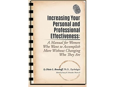 Livro Increasing Your Personal and Professional Effectiveness de Dixie L Benshoff (Inglês)