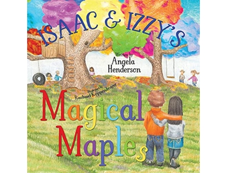 Livro Isaac and Izzys Magical Maples de Angela Henderson (Inglês)