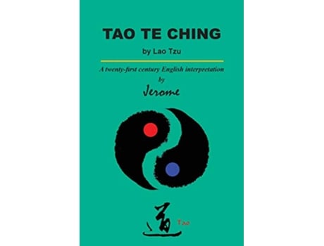 Livro Tao Te Ching by Lao Tzu A twentyfirst century English interpretation de Jerry Dirnberger (Inglês)