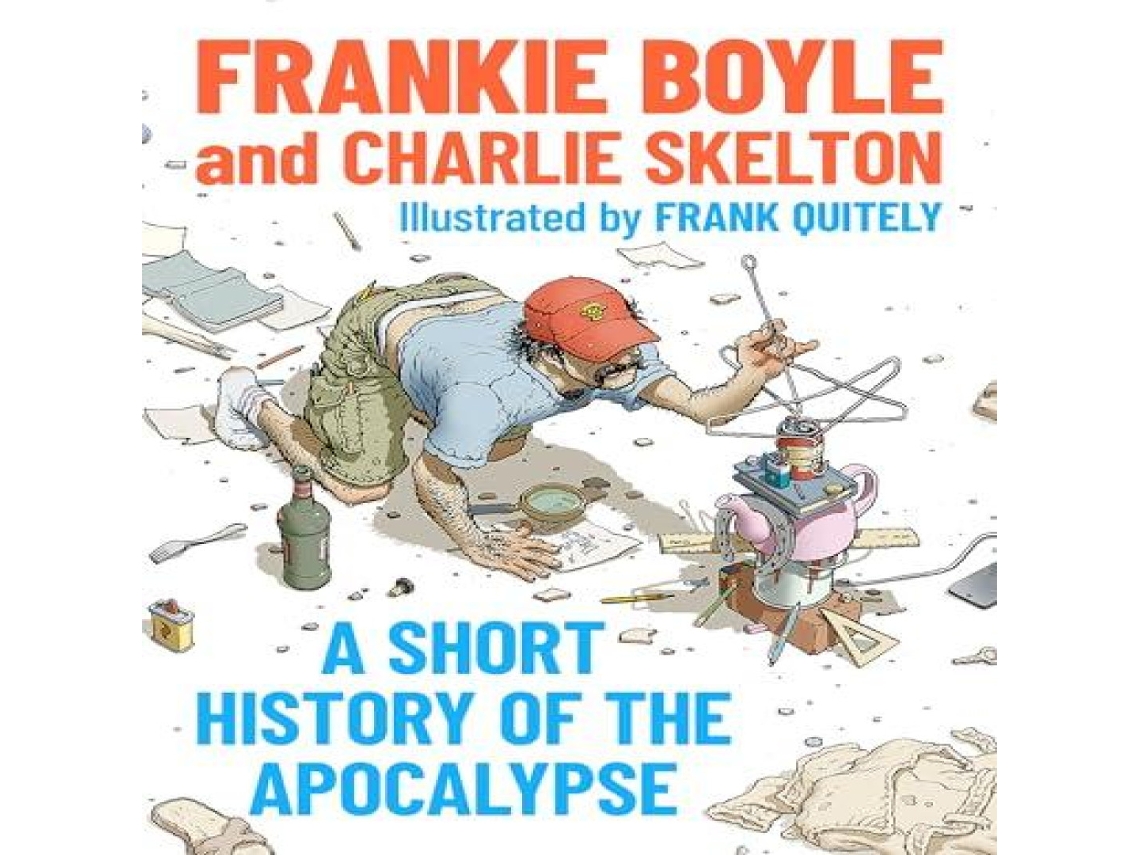 Livro Short History of the Apocalypse de Charlie Skelton (Inglês)
