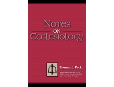 Livro Notes on Ecclesiology de Thomas E Peck (Inglês)