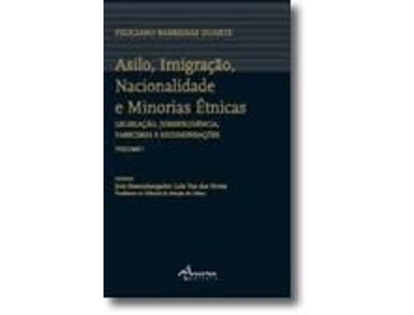 Asilo, Imigração, Nacionalidade e Minorias Étnicas - 2 Volumes