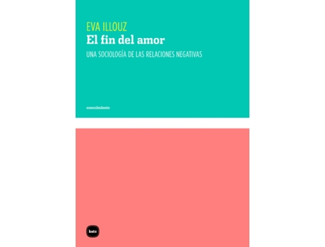Livro El Fin Del Amor de Illouz Eva (Espanhol)