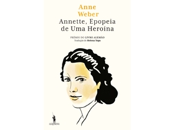 Livro Annette - Epopeia De Uma Heroína de Anne Weber (Português do Brasil)