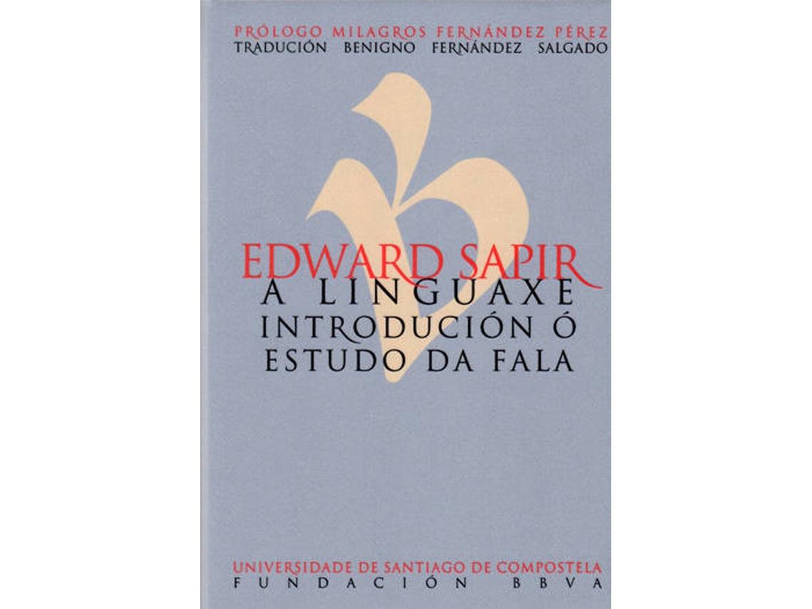Livro Linguaxe. Introduccion O Estudo Da Fala de Edward Sapir