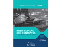 Livro Col. Dir. Privado - Interpretação Dos Contratos Silêncio No Ambiente Negocial - 1 Edição 2025 De Maurício Andere Von Bruck Lace (português)