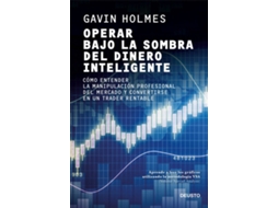Livro Operar Bajo La Sombra Del Dinero Inteligente de Gavin Holmes (Espanhol)