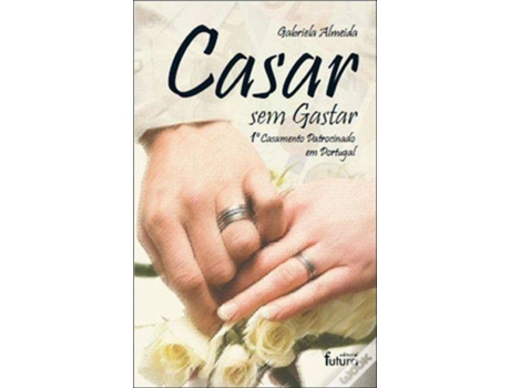 Livro Casar Sem Gastar de Gabriela Almeida