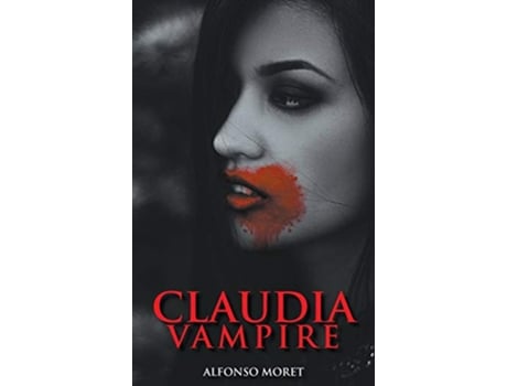 Livro Claudia Vampire de Alfonso R Moret (Inglês)