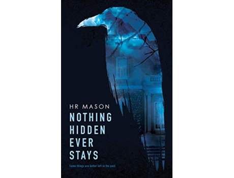 Livro Nothing Hidden Ever Stays de Hr Mason (Inglês)