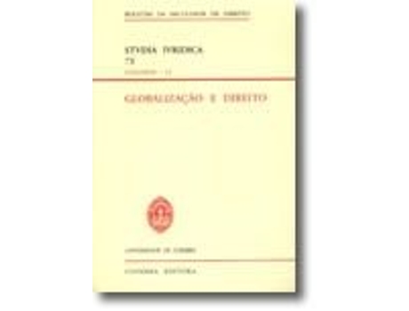 Livro Studia Iuridica 73 - Globalização e Direito .