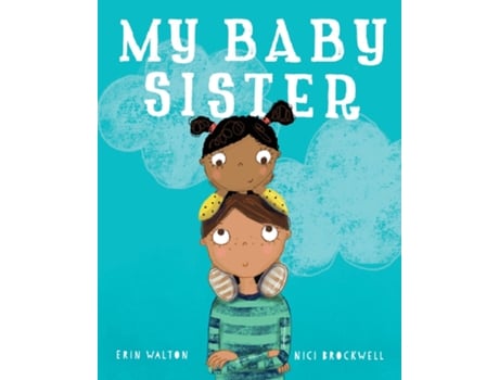 Livro My Baby Sister De Erin Walton (inglês)