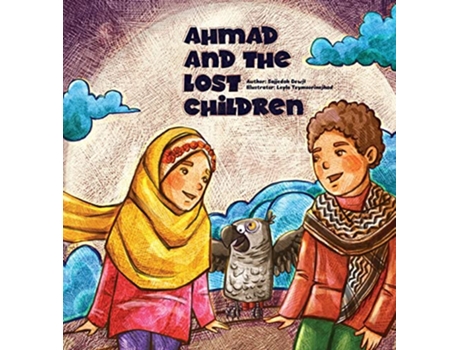 Livro Ahmad and the Lost Children de Sajjedah Dewji (Inglês)