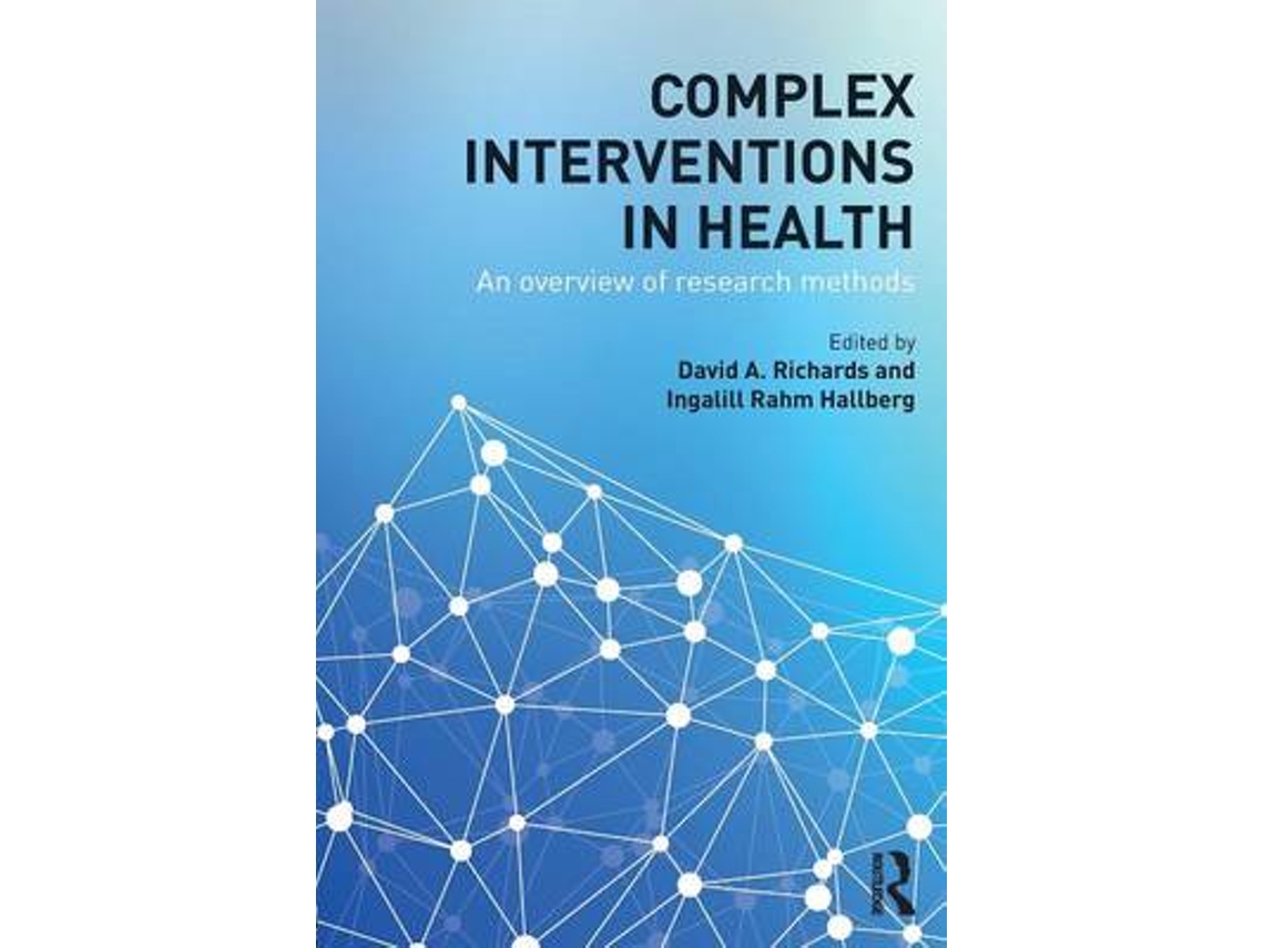 Livro Complex Interventions in Health de David Richards (Inglês)