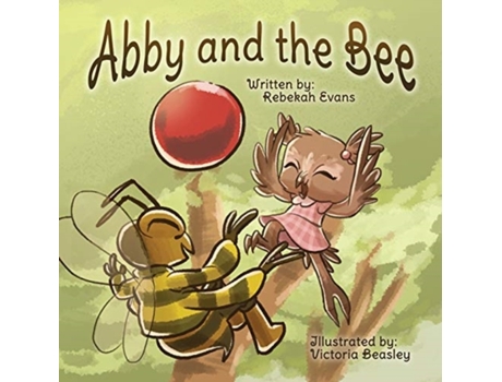 Livro Abby and the Bee Rebekah Evans (Inglês)