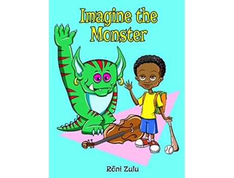 Livro Imagine the Monster de Roni Zulu (Inglês)