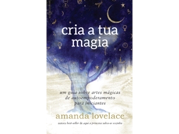 Livro Cria A Tua Magia de Amanda Lovelace (Português)