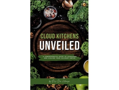 Livro Cloud Kitchens Unveiled de Raj Dev Acharya (Inglês)
