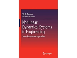 Livro Nonlinear Dynamical Systems in Engineering Some Approximate Approaches de Vasile Marinca e Nicolae Herisanu (Inglês)
