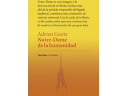Livro Notre-Dame De La Humanidad de Adrien Goetz (Espanhol)