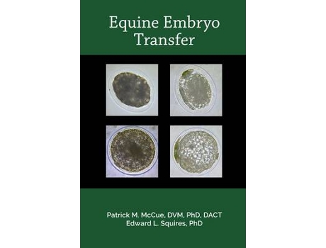 Livro equine embryo transfer de patrick m. mccue,edward l. squires (inglês)