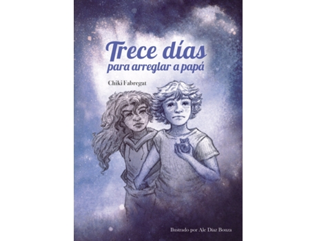 Livro Trece Días Para Arreglar A Papá de Esperanza Fabregat Carrascosa (Espanhol)