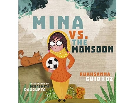 Livro Mina vs the Monsoon de Rukhsanna Guidroz (Inglês)