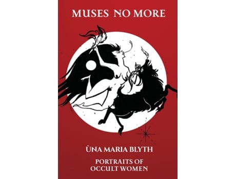 Livro Muses No More - Portraits of Occult Women - Paperback de Ùna Maria Blyth (Inglês)