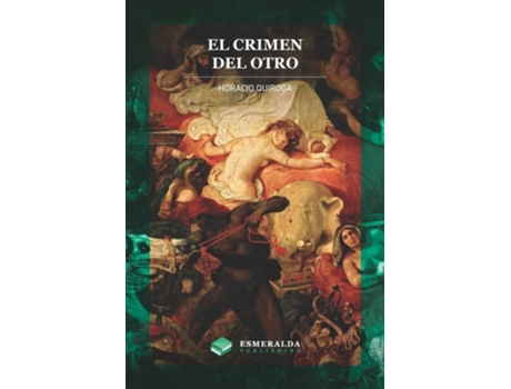 Livro El crimen del otro de Horacio Quiroga (Espanhol)