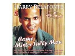 CD Belafonte - Come Mister Tally Man: 46 Greatest Hits