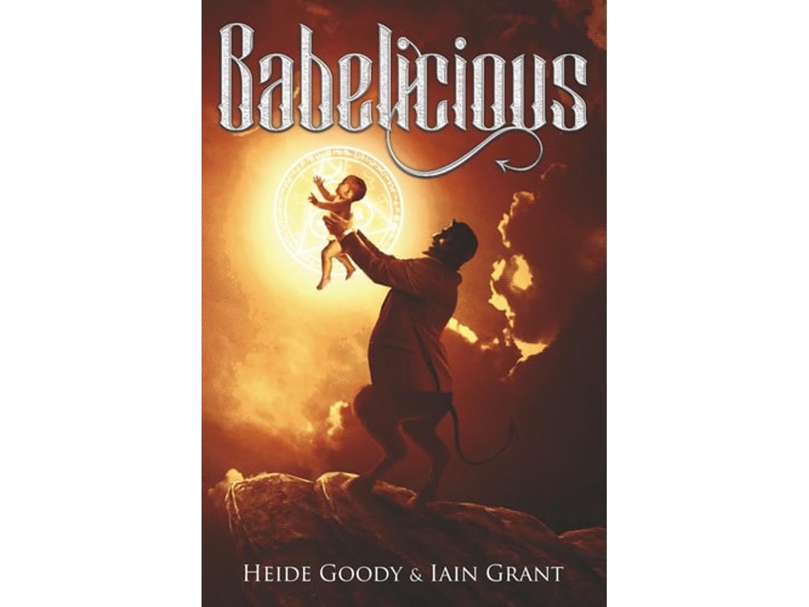 Livro Babelicious De Iain Grant E Heide Goody (inglês)
