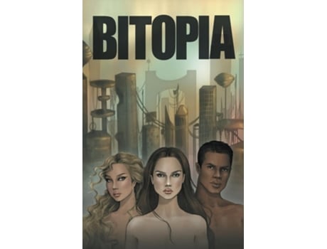 Livro Bitopia de Jodelle Yount (Inglês)