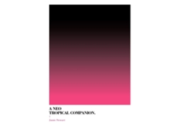 Livro Neo Tropical Companion de Jamie Stewart (Inglês)