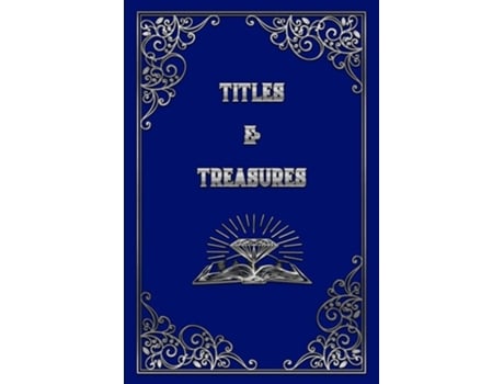 Livro Titles and Treasures de J Houser (Inglês)