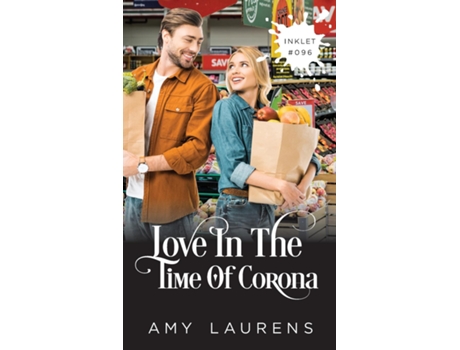 Livro Love In The Time Of Corona De Amy Laurens (inglês)