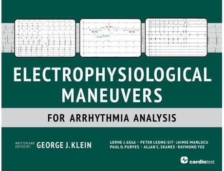 Livro Electrophysiological Maneuvers for Arrhythmia Analysis de George J Klein (Inglês)