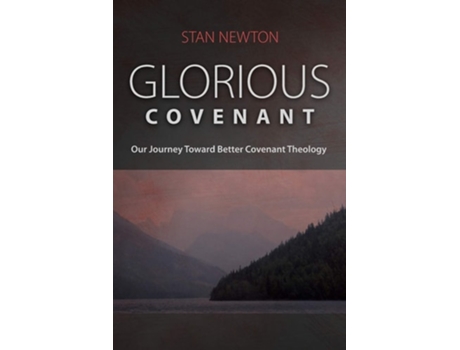 Livro Glorious Covenant De Stan Newton (inglês)