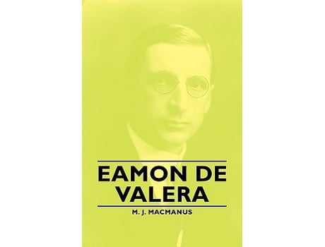 Livro Eamon de Valera de M J MacManus (Inglês)