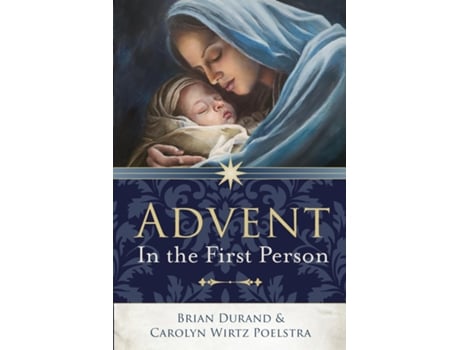 Livro Advent in the First Person de Brian Durand (Inglês)
