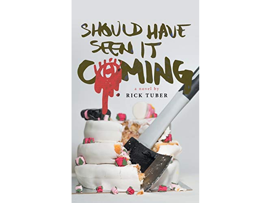 Livro Should Have Seen It Coming de Rick Tuber (Inglês)
