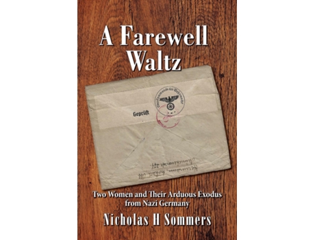 Livro A Farewell Waltz De Nicholas Sommers (inglês)