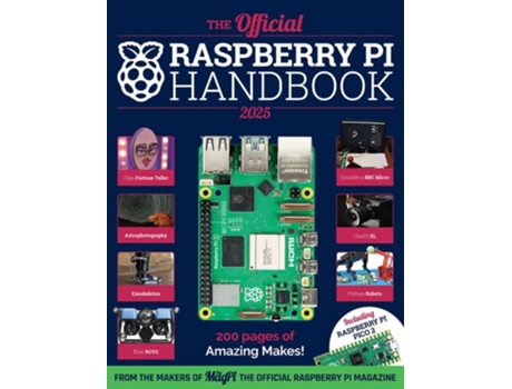 Livro The Official Raspberry Pi Handbook 2025 de The Makers of The MagPi magazine (Inglês)