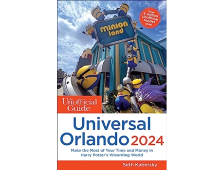 Livro Unofficial Guide to Universal Orlando 2024 de Seth Kubersky (Inglês)