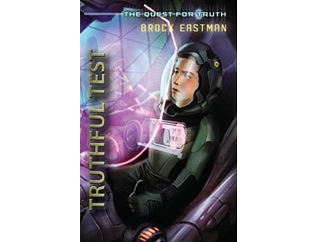 Livro Truthful Test An Oliver Wikk Adventure The Quest for Truth de Brock Eastman (Inglês)