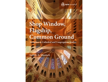Livro shop window, flagship, common ground de judith a. muskett (inglês)