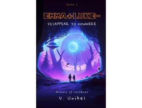 Livro EmmaLukeDisappear to Nowhere de Victoria Unikel (Inglês)