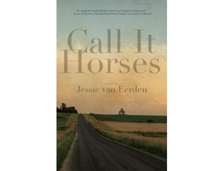 Livro Call It Horses de Jessie van Eerden (Inglês)