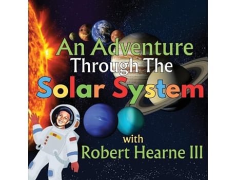 Livro An Adventure Through the Solar System de Robert Hearne (Inglês)