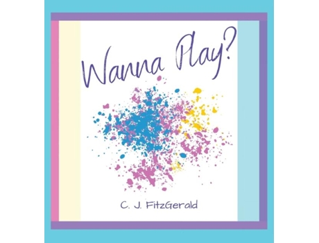 Livro Wanna Play? De Fitzgerald, Cj Et Al. (inglês)