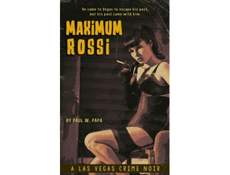 Livro Maximum Rossi A Las Vegas Crime Noir Max Rossi de Paul W Papa (Inglês)